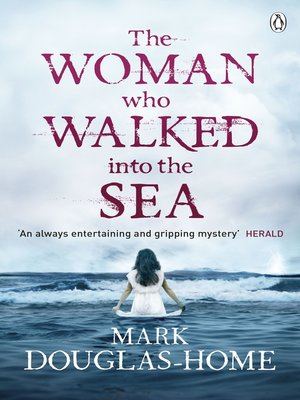 cover image of The Woman Who Walked into the Sea